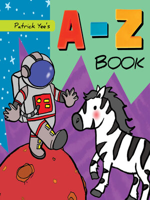 cover image of Patrick Yee's A-Z Book